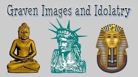 What do graven images represent?