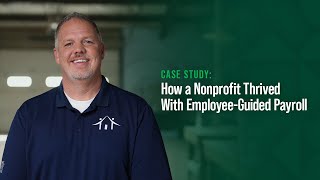 Case Study: How a Nonprofit Thrived With Employee-Driven Payroll
