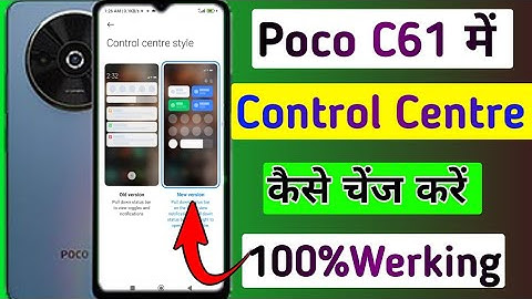 Poco c61 mobile me control centre change kaise kare/how to change notification baar in poco c61 me