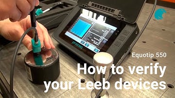 How to verify your Leeb devices I Equotip 550