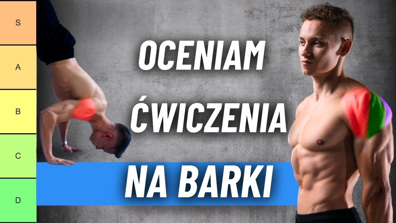 Najlepsze ćwiczenia na barki w Kalistenice | TIER LIST |