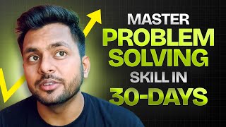 Improve Problem Solving Skills in 30 Days | Use LeetCode Efficiently