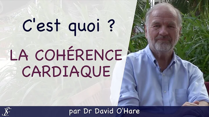 La cohrence cardiaque par Dr David O'Hare