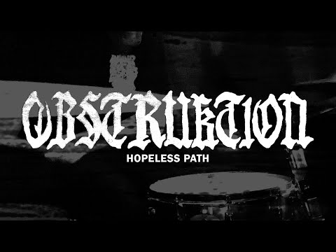 OBSTRUKTION - Hopeless Path (Official Music Video)