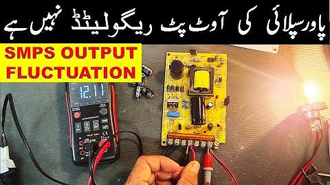 {286} SMPS Output voltage Fluctuation / Switch Mode Power Supply Output Not Regulated