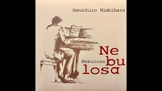 Kenichiro Nishihara - Nebulosa [vinyl] - YouTube