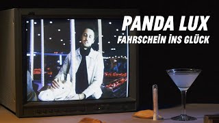 Video-Miniaturansicht von „PANDA LUX - Fahrschein ins Glück (offizielles Video)“