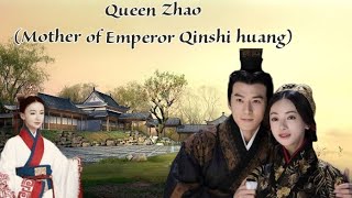 Queen Dowager Zhao (mother of Qinshihuang) First emperor of china