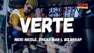 Nicki Nicole, Dread Mar I, Bizarrap - Verte (Letra/Lyrics)