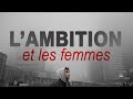 Pourquoi lambition fait fuir les femmes