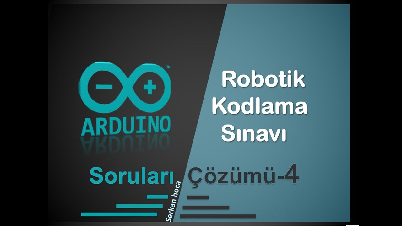 ROBOTİK KODLAMA SINAVI HAZIRLIK SORU ÇÖZÜMLERİ 4