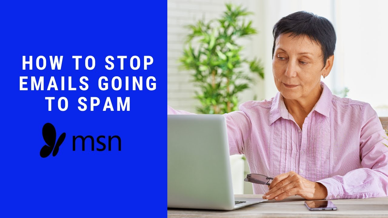 HOW TO STOP EMAILS FROM GOING TO JUNK ON MSN YouTube