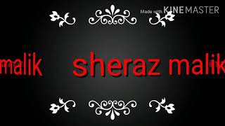 Sheraz Malik Name Whatsapp Status