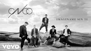 CNCO - Imagíname Sin Ti (Audio)