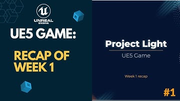 Project Light: UE5 Action RPG Week1 Recap