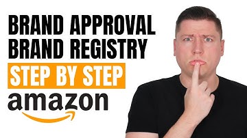 2025 - How to Get Brand Approval, Brand Registry, & Trademarks for Your Amazon FBA Product Listing