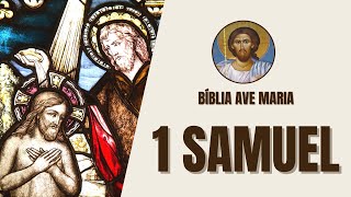 1 Samuel - Samuel, Saul e Davi na História de Israel - Bíblia Ave Maria