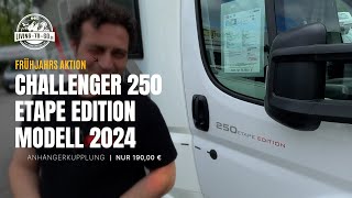 Tolle Neuerungen im Challenger 250 Etape Edition 2024