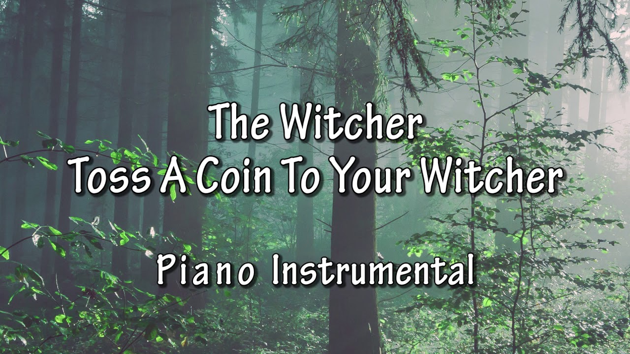 Reichet Gold Eurem Hexer Sänger Deutsch Toss A Coin To Your Witcher / Reichet Gold Eurem Hexer (Piano