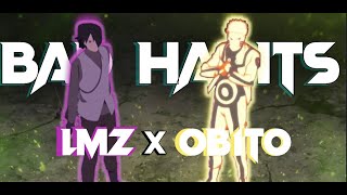 Lmz X 0B1T0 Kawaki & Boruto Edit Bad Habits
