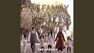 The Family Prayer Song