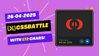 CSS Battle Daily Target Solution | April 26, 2025 | HTML CSS Net Worth