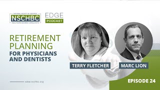 Retirement Planning for Physicians and Dentists
