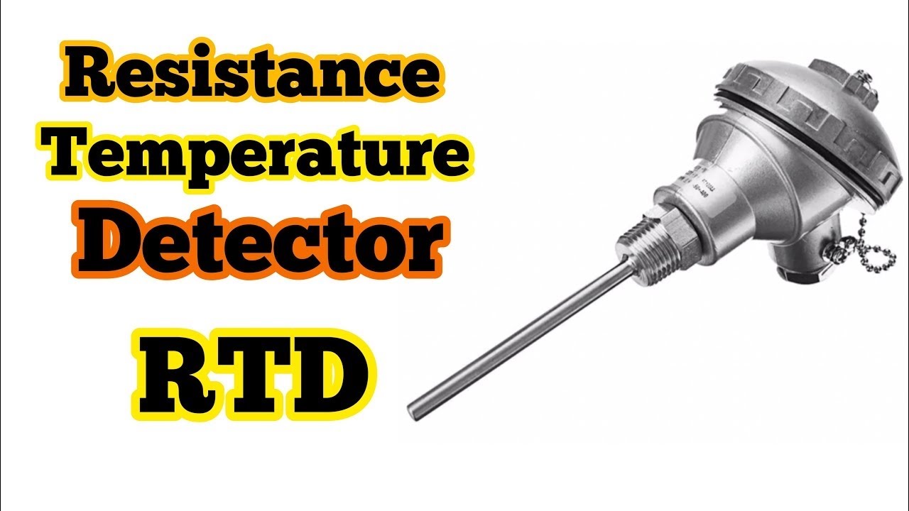 RESISTANCE TEMPERATURE DETECTOR SENSOR!! YouTube