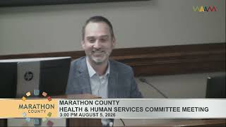 Marathon County Health & Human Services Committee Meeting - 8/5/26