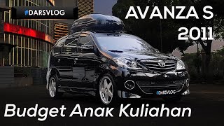 MODIFIKASI SIMPLE HARIAN KELUARGA  - Toyota Avanza S 2011 ‼️ #DARSVLOG