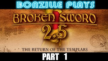 Broken Sword 2.5 The Return Of The Templars Walkthrough Part 1 ( No Commentary )