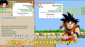 Ngọc Rồng Online - Cách úp đồ sao mới nhất 2025