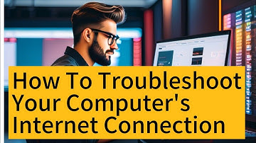 How To Troubleshoot Your Computer