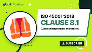 ISO 45001 Clause 8.1 Explained: Operational Planning and Control