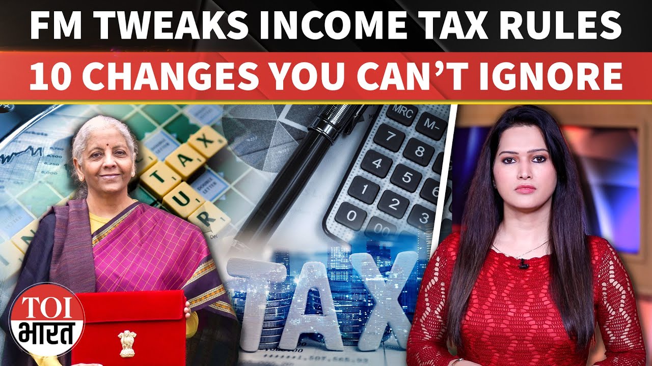 Budget 2026 Explained: 10 Income Tax Changes That Will Reshape How Indians Save And File Returns