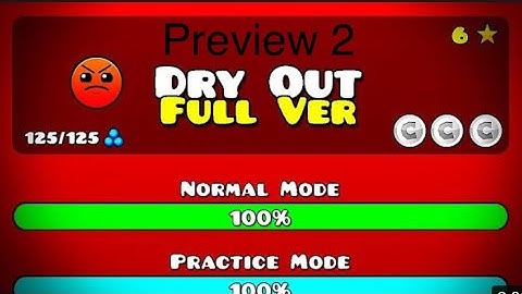 Dry Out Full Version Preview 2 Geometry Dash 2.11