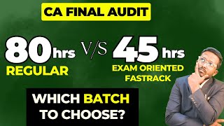 Make The BEST Decision | Which Batch to Choose? | CA Final Audit | AIR 5, 6, 32