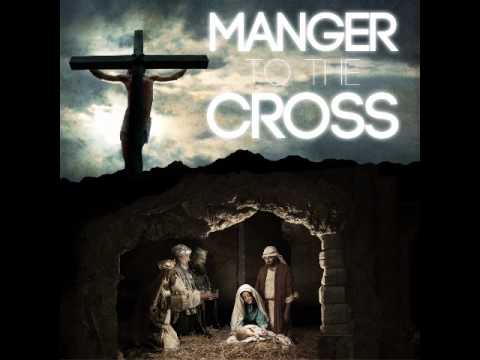 Manger To The Cross by Jordan Biel Cover Art and M...