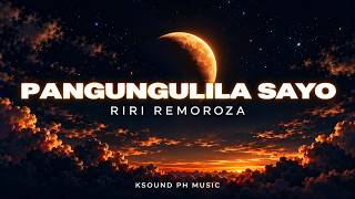 Riri Remoroza • Pangungulila Sayo (Lyric Video) | Filipino R&B Love Song
