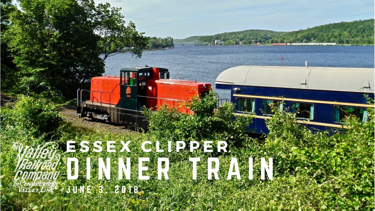 The Essex Clipper Dinner Train - June 3, 2018 - YouTube