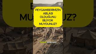 Ben Peygamberi̇n Ablasiyim Dedi̇ Hz. Şeymâ’nın Unutulmayan Hikâyesi