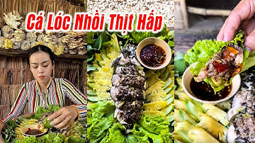 Béo quá rồi, Cá Lóc Nhồi Thịt Hấp cuốn rau sống | Huyền Phi Official