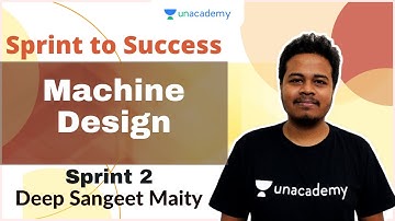 Machine Design | Sprint - 2 | Mechanical Engineering | Deep Sangeet Maity