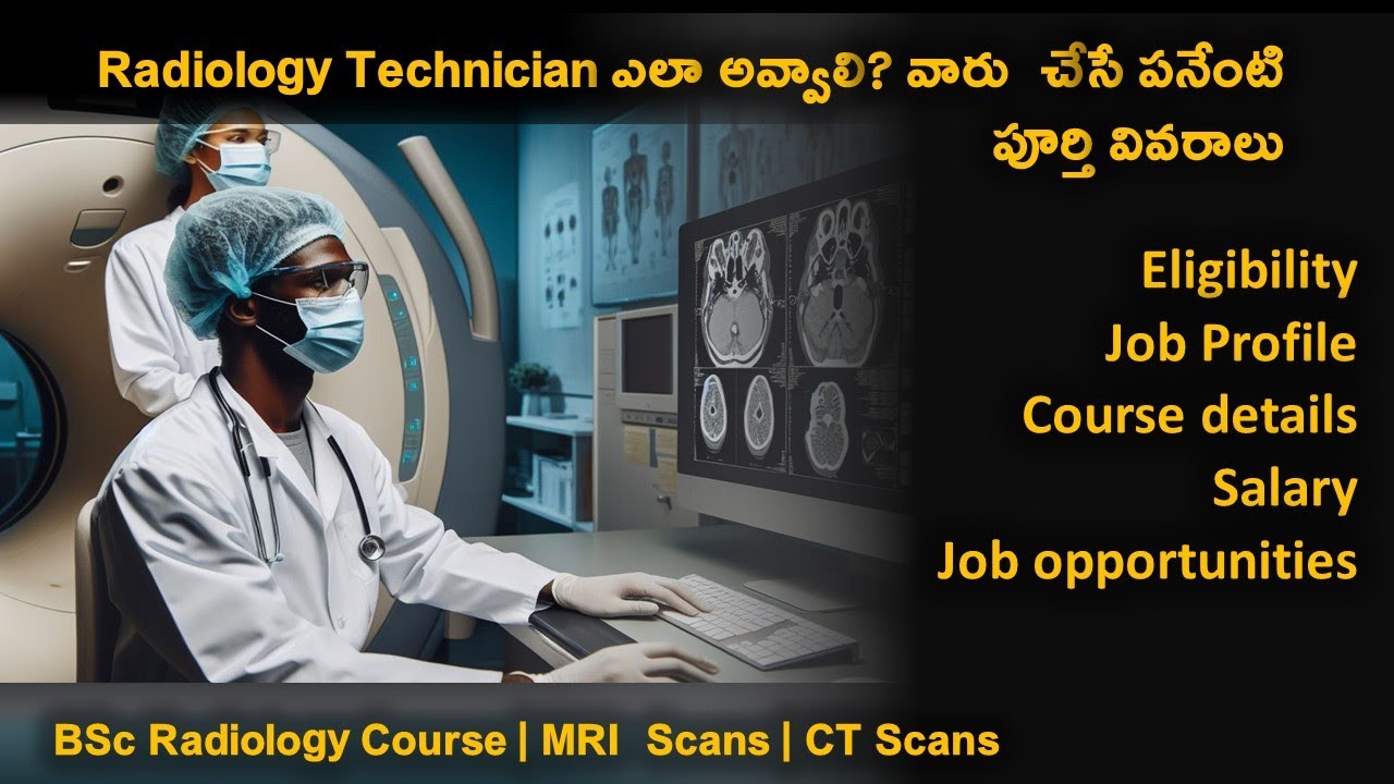 BSc In Radiology Complete Details Explained In Telugu How To Become A bsc-in-radiology-complete-details-explained-in-telugu-how-to-become-a