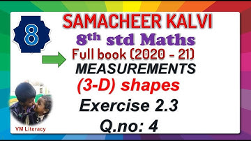 TN 8th maths full book / Measurements / Three dimensional (3-D) shapes/ exercise 2.3 Q.no.4