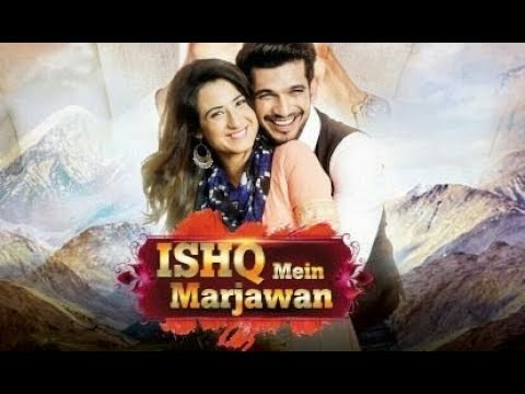 Ishq Mein Marjawan | Title song (Lyrics) | Colors TV