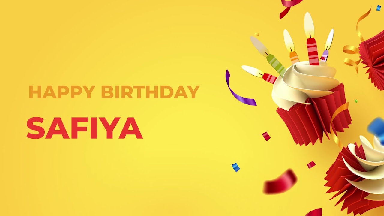 Happy Birthday SAFIYA    Happy Birthday Song made especially for You 