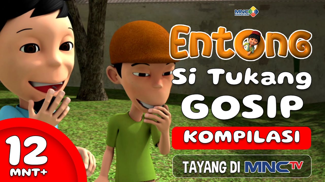 KESERUAN ANIMASI ENTONG - SI TUKANG GOSIP | KOMPILASI 12+ MENIT