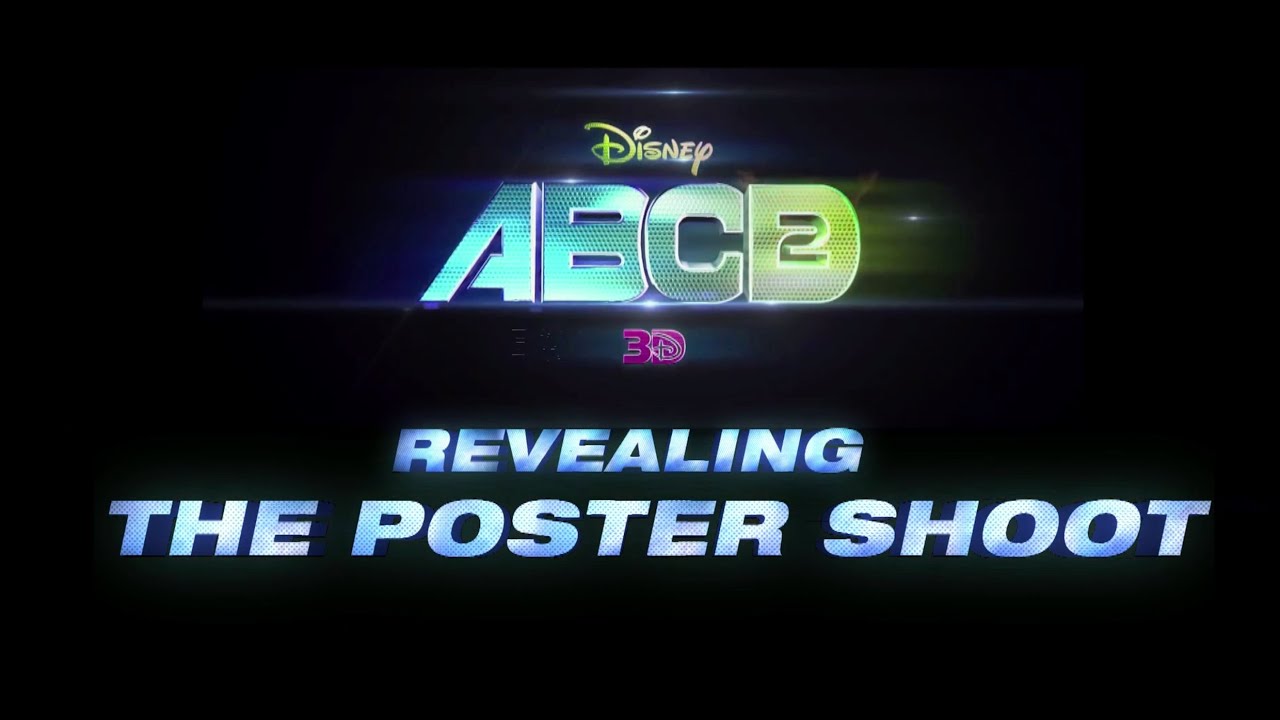 Disney's ABCD 2 | Revealing The Poster Shoot | In Theaters June 19