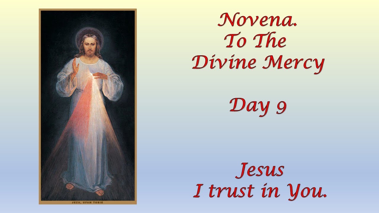 Divine Mercy Novena Day 9 YouTube